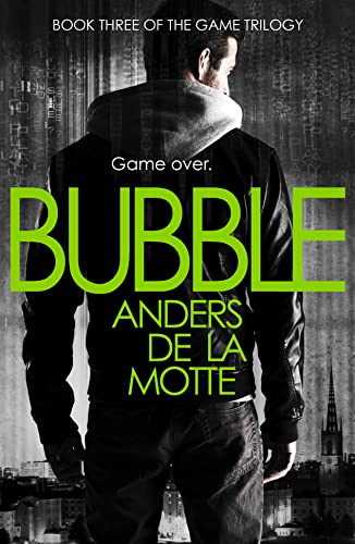 BUBBLE (The Game Trilogy)